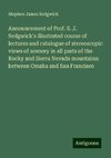 Announcement of Prof. S. J. Sedgwick's illustrated course of lectures and catalogue of stereoscopic views of scenery in all parts of the Rocky and Sierra Nevada mountains: between Omaha and San Francisco