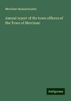 Annual report of the town officers of the Town of Merrimac