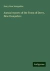 Annual reports of the Town of Derry, New Hampshire