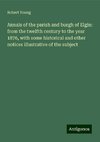 Annals of the parish and burgh of Elgin: from the twelfth century to the year 1876, with some historical and other notices illustrative of the subject