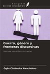 Guerra, género y fronteras discursivas