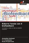 Ridurre l'ansia con il biofeedback