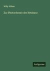 Zur Photochemie der Netzhaut