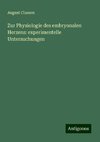 Zur Physiologie des embryonalen Herzens: experimentelle Untersuchungen