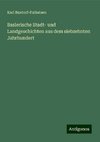 Baslerische Stadt- und Landgeschichten aus dem siebzehnten Jahrhundert