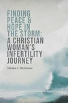 Finding Peace & Hope in the Storm