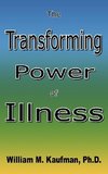 The Transforming Power Of Illness