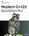 Modern C++23 QuickStart Pro