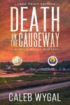 Death on the Causeway - Large Print Edition