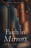 Faith in Mirrors