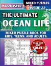 The Ultimate Ocean Life Mixed Puzzle Book for Kids, Teens, and Adults