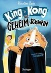 King-Kong. Das Geheimschwein