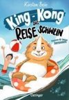 King-Kong. Das Reiseschwein