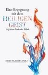 Eine Begegnung mit dem Heiligen Geist in jedem Buch der Bibel