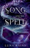 The Song and the Spell