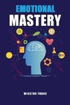 Emotional Mastery