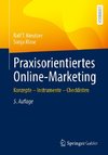 Praxisorientiertes Online-Marketing