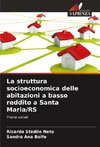 La struttura socioeconomica delle abitazioni a basso reddito a Santa Maria/RS