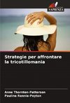 Strategie per affrontare la tricotillomania