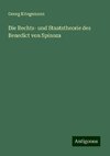 Die Rechts- und Staatstheorie des Benedict von Spinoza