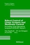 Robust Control of Linear Systems and Nonlinear Control