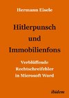 Hitlerpunsch und Immobilienfons