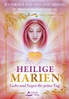 Heilige Marien- Licht und Segen für jeden Tag