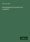 Ethnographische Parallelen und Vergleiche