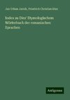 Index zu Diez' Etymologischem Wörterbuch der romanischen Sprachen