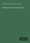 Handbuch der Kinderkrankheiten