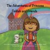 The Adventures of Princess Delilah and Friends