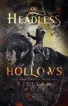 Of Headless Hollows