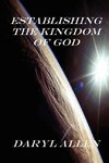 Establishing the Kingdom of God