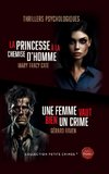 La Princesse à la chemise d'homme & Une femme vaut bien un crime