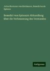 Benedict von Spinoza's Abhandlung über die Verbesserung des Verstandes