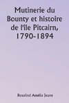 Mutinerie du Bounty et histoire de l'île Pitcairn, 1790-1894