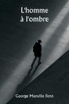 L'homme à l'ombre