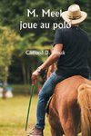 M. Meek joue au polo