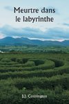 Meurtre dans le labyrinthe