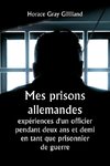 Mes prisons allemandes