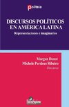 Discursos políticos en América Latina.