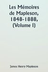 Les Mémoires de Mapleson, 1848-1888, (Volume I)