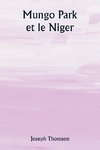 Mungo Park et le Niger