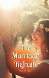 The Marriage Refresh