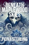 Beneath Maplewood Skies