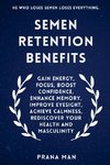 Semen Retention Benefits