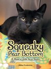 Squeaky Pear Bottom (A Ryan's Little Acre Story)