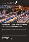 Infraestructuras de transporte y desarrollo económico :