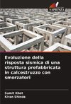 Evoluzione della risposta sismica di una struttura prefabbricata in calcestruzzo con smorzatori