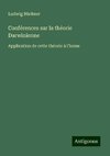 Conférences sur la théorie Darwinienne